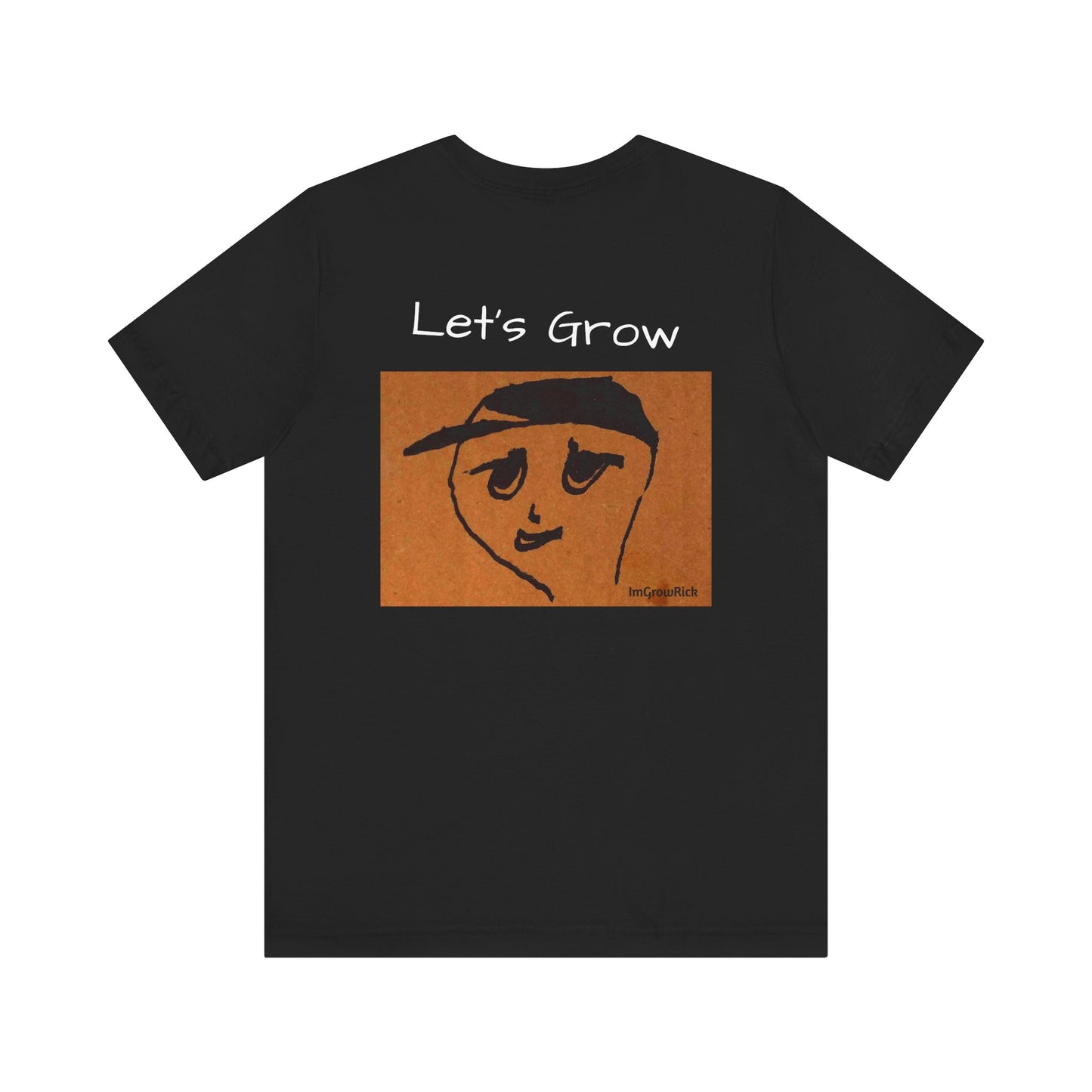 Unisex Tee ImGrowRick Let's Grow Shirt